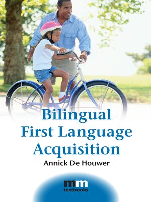 cover image of Bilingual First Language Acquisition